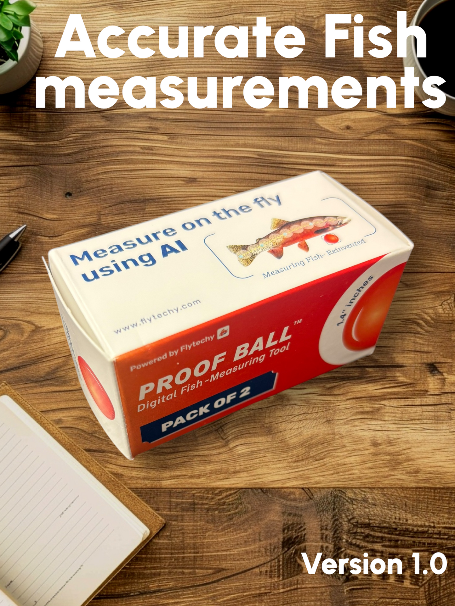 FISHTECHY PROOF BALLS VERSION 1.0