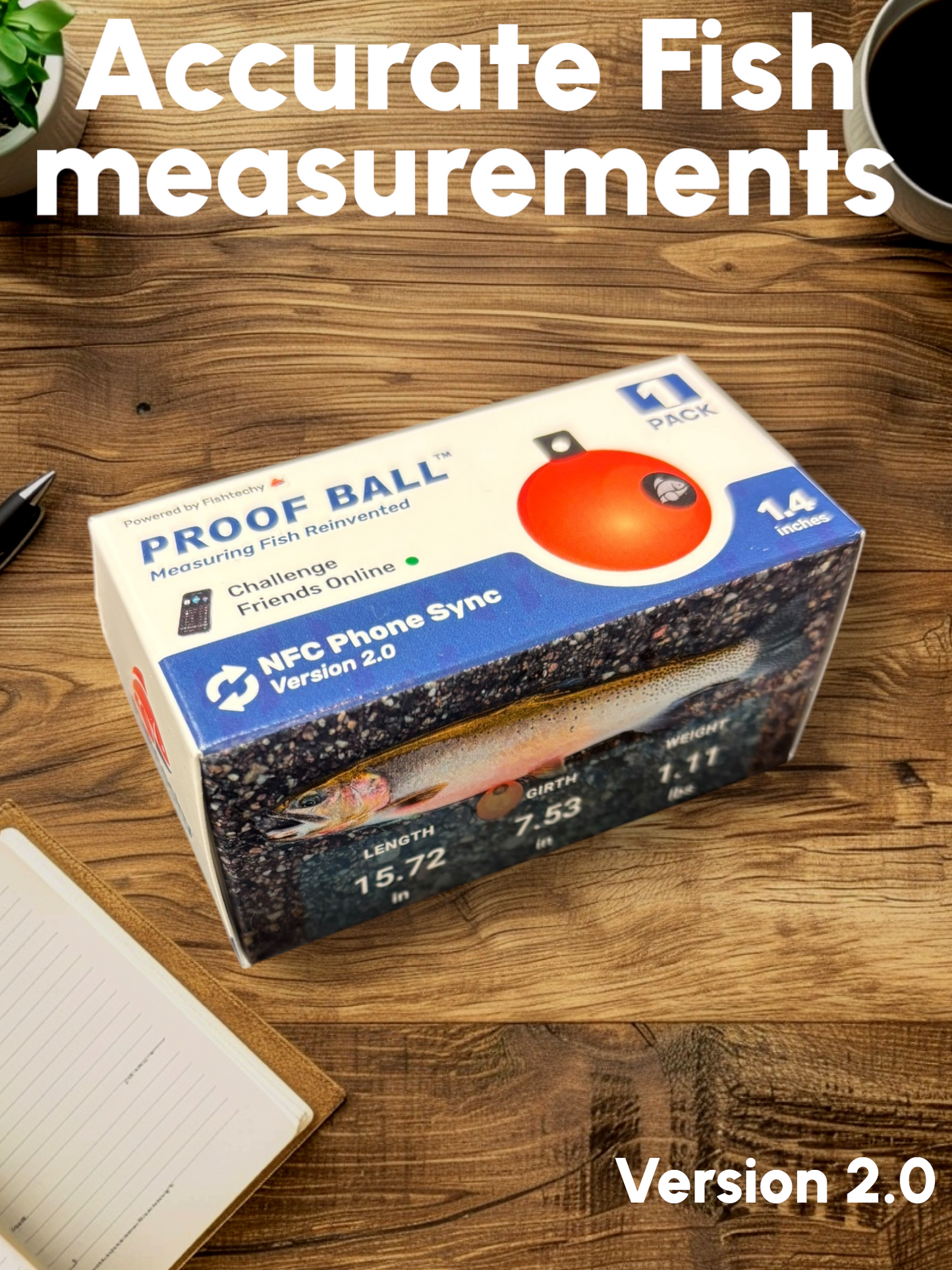FISHTECHY PROOFBALL VERSION 2.0